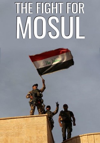 The Fight for Mosul