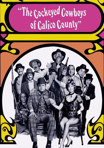 The Cockeyed Cowboys of Calico County