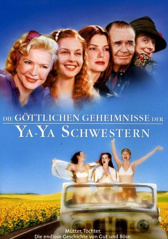 Die göttlichen Geheimnisse der Ya-Ya Schwestern