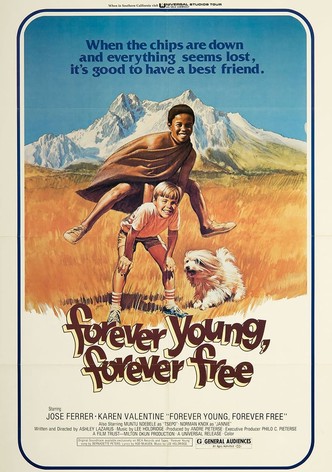 Forever Young, Forever Free