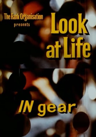 Look at Life: IN Gear