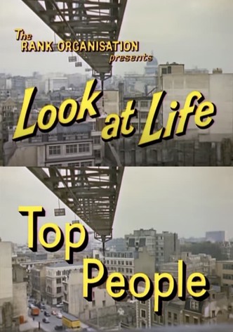 Look at Life: Top People