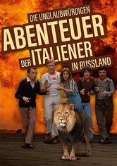 Die unglaubwürdigen Abenteuer der Italiener in Russland