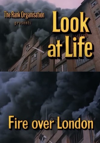 Look at Life: Fire over London