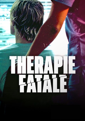 Thérapie fatale