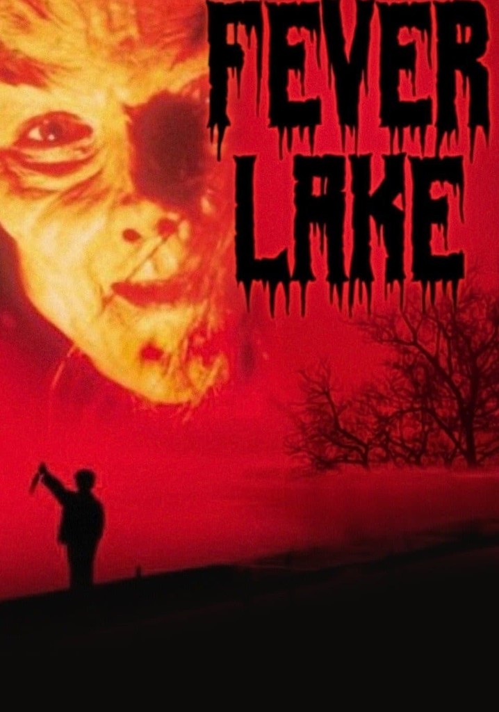 Fever Lake