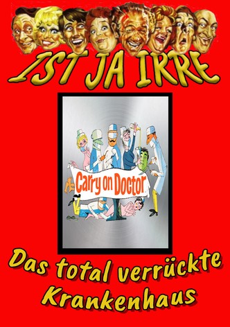 Das total verrückte Krankenhaus