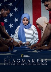 The Flagmakers : Les fabriquants de la Nation