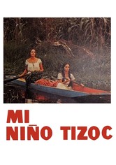Mi niño Tizoc