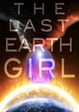 The Last Earth Girl