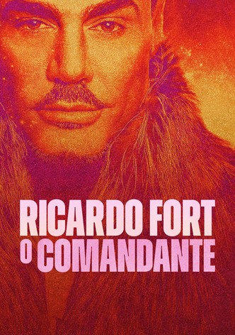 Ricardo Fort: O Comandante