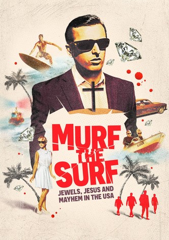 Murf The Surf: Jewels, Jesus, And Mayhem In The Usa