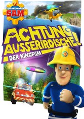 Feuerwehrmann Sam - Achtung Außerirdische!
