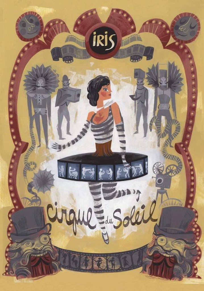 Cirque du Soleil: IRIS