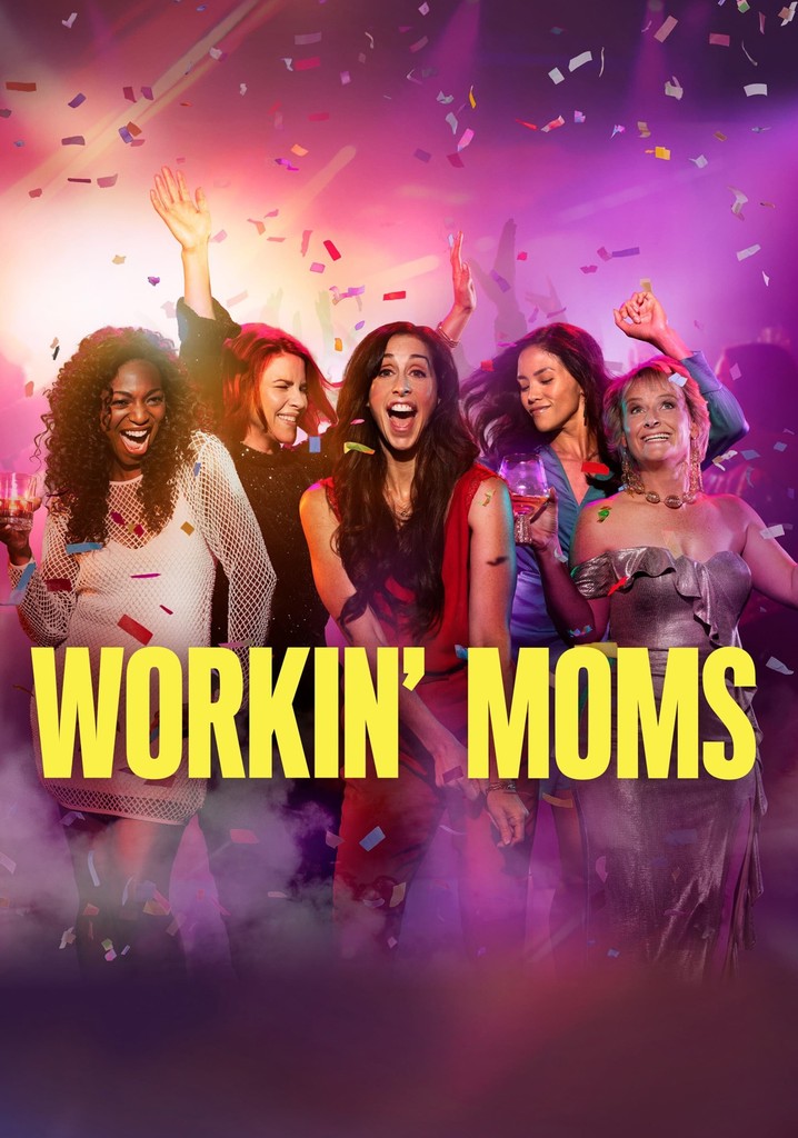 Workin' Moms Season 7 - watch full episodes streaming online