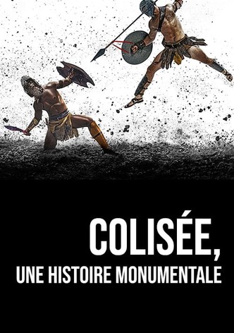 Colisée, une histoire monumentale