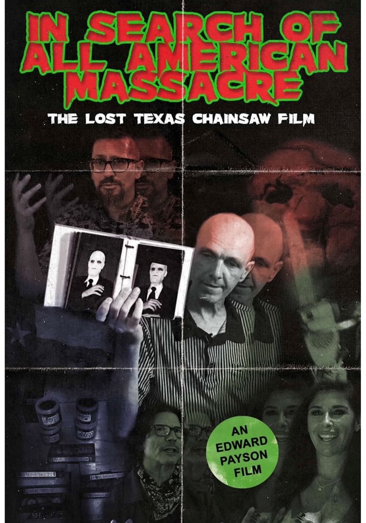 In Search of All American Massacre: The Lost Texas Chainsaw Film