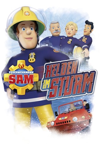 Feuerwehrmann Sam - Helden im Sturm