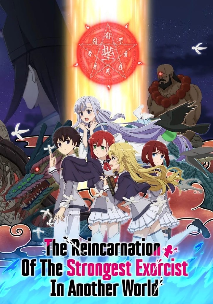 Anime The Reincarnation of the Strongest Exorcist in Another World