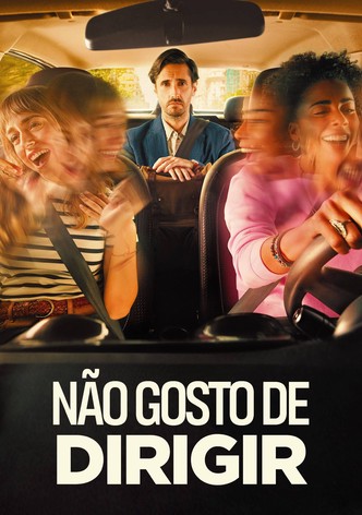 Não Gosto de Dirigir