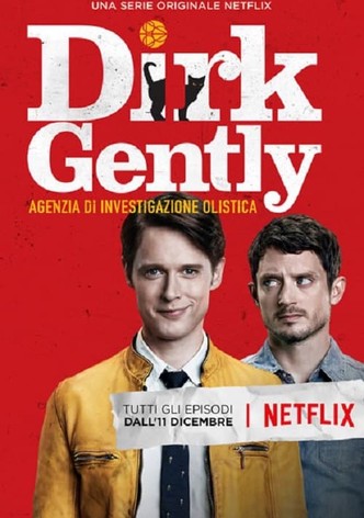 Dirk Gently, agenzia di investigazione olistica