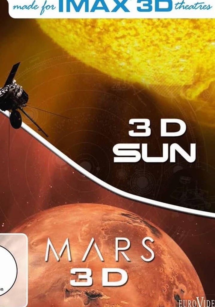 IMAX: Sun 3D / Mars 3D