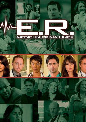 E.R. - Medici in prima linea