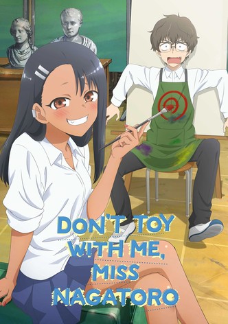 DON'T TOY WITH ME, MISS NAGATORO