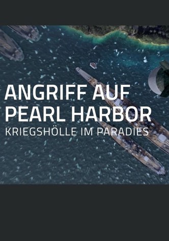 Angriff auf Pearl Harbor - Kriegshölle im Paradies