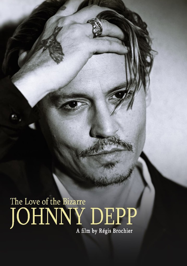 Johnny Depp: The Love of the Bizarre