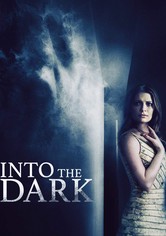 Into the Dark
