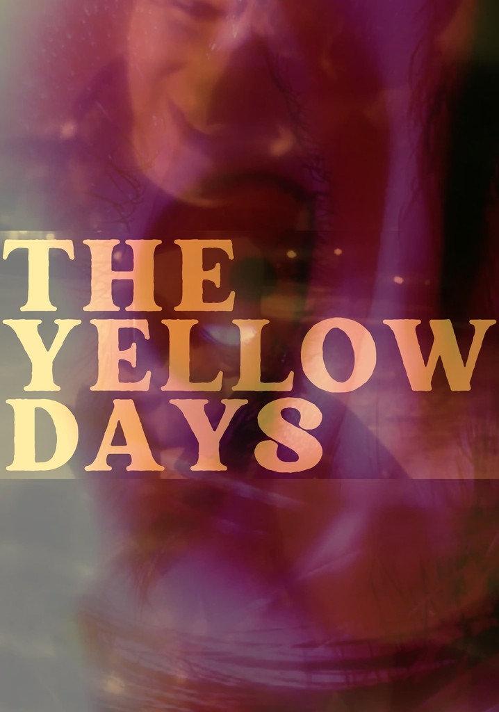 The Yellow Days