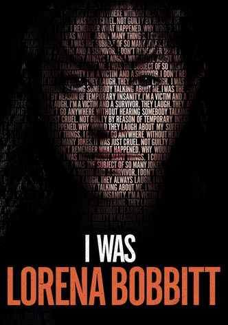 I Was Lorena Bobbitt