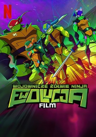 Wojownicze Żółwie Ninja: Ewolucja - film