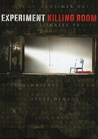 Experiment Killing Room