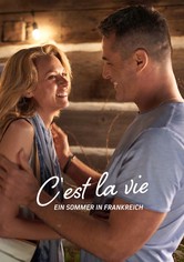 C'est la vie - Ein Sommer in Frankreich