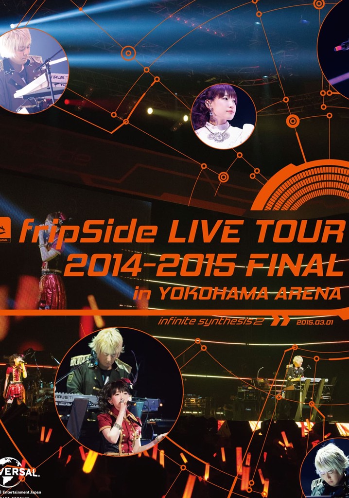 fripSide LIVE TOUR 2014-2015 FINAL in YOKOHAMA ARENA
