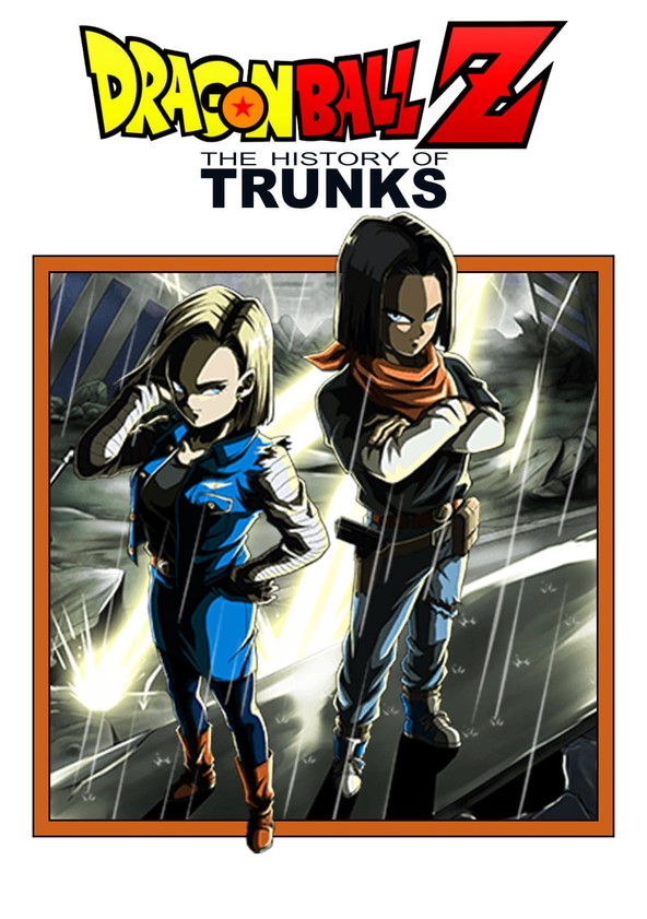 Dragon Ball Z The History of Trunks stream