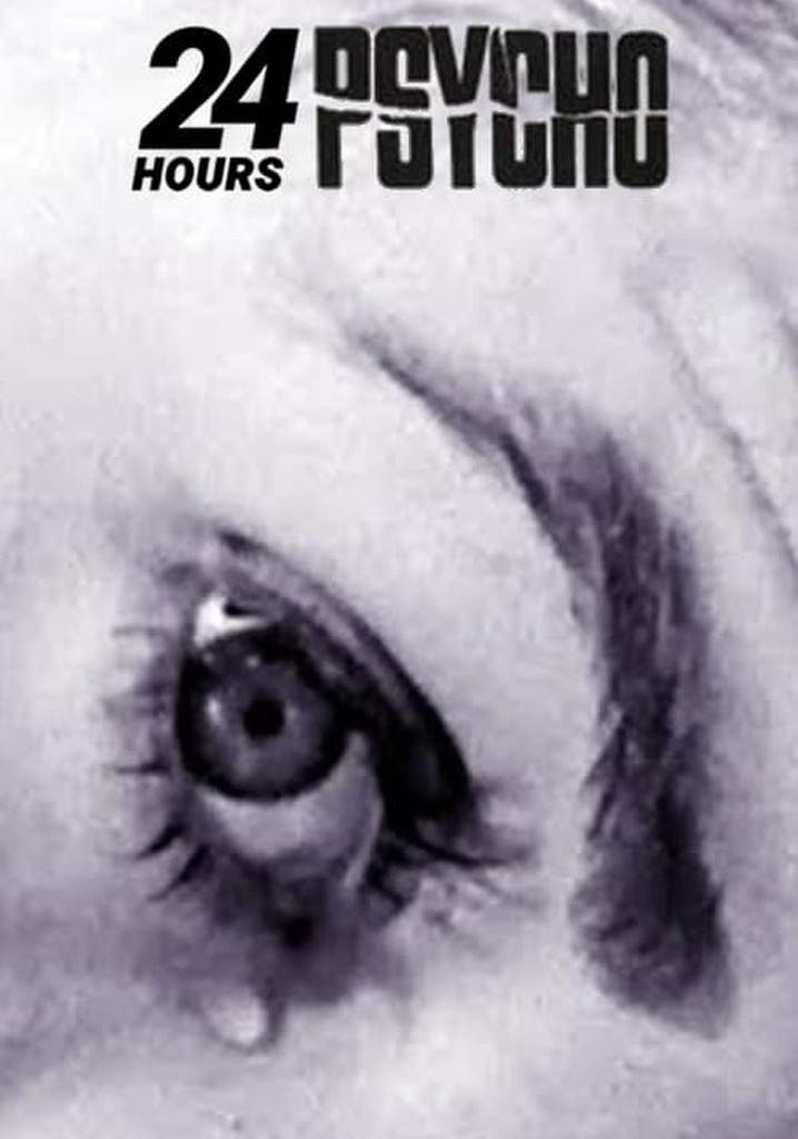 24 Hour Psycho