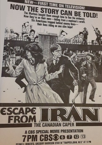 Escape From Iran: The Canadian Caper