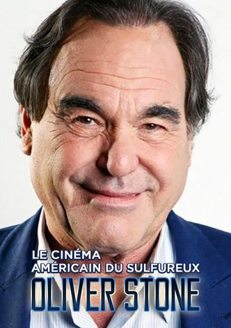 Le cinéma américain du sulfureux Oliver Stone