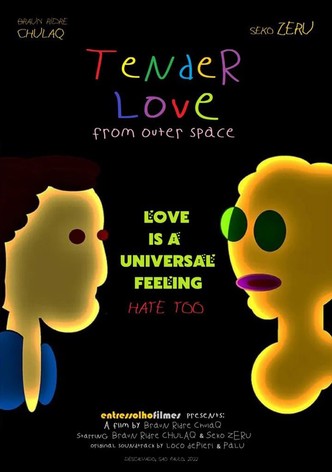 Tender Love from Outer Space