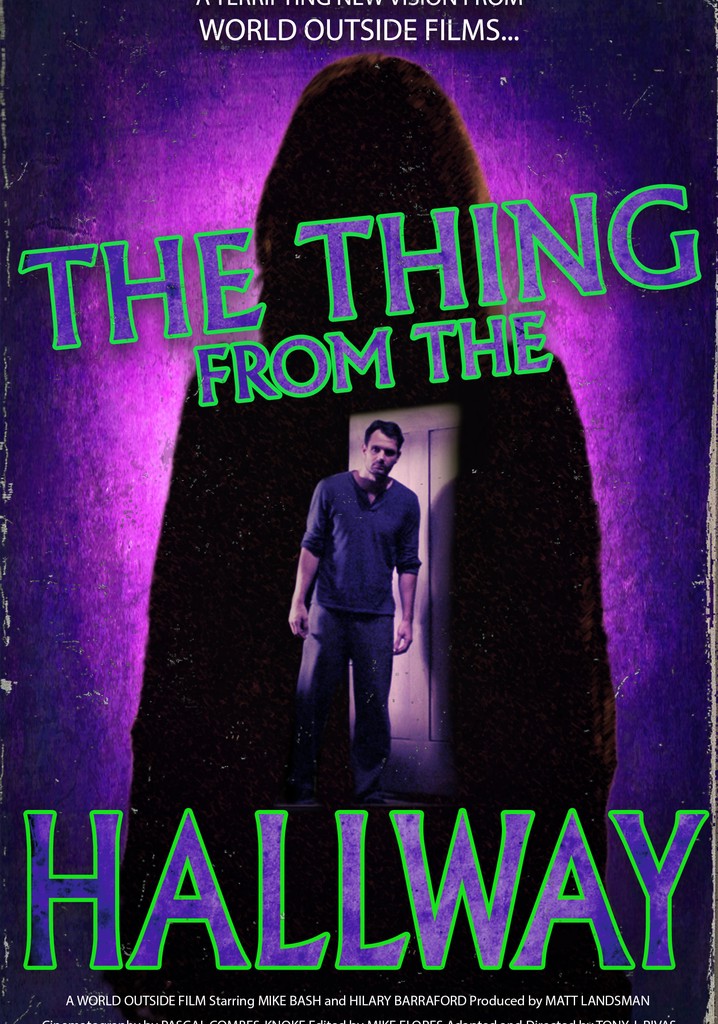 The Thing From The Hallway