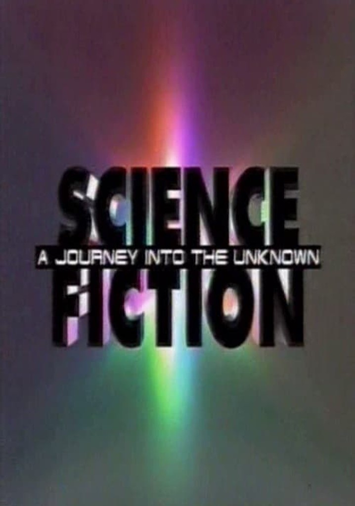 Science Fiction: A Journey Into the Unknown