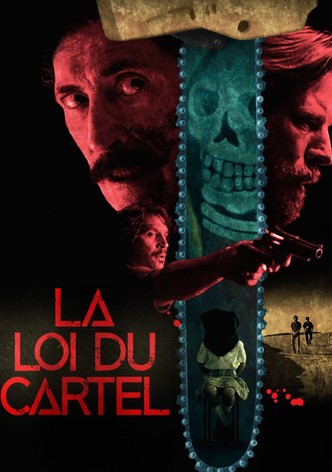 La Loi du cartel