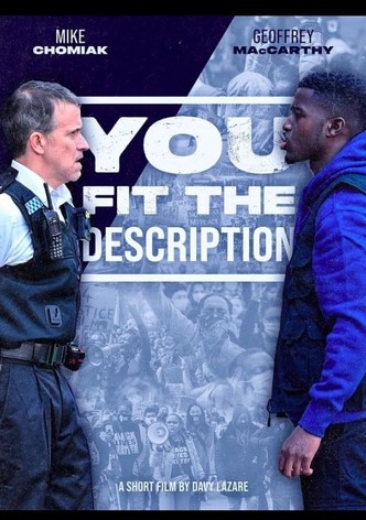 You Fit the Description