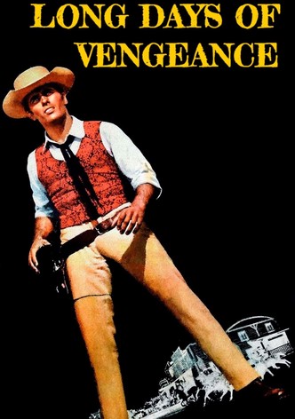Long Days of Vengeance