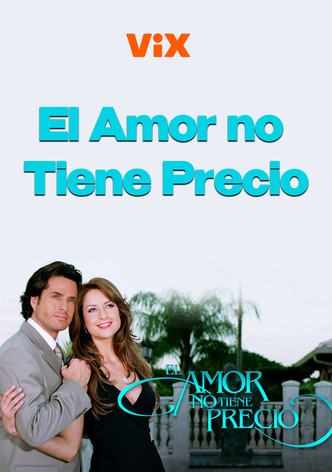 El Amor no Tiene Precio