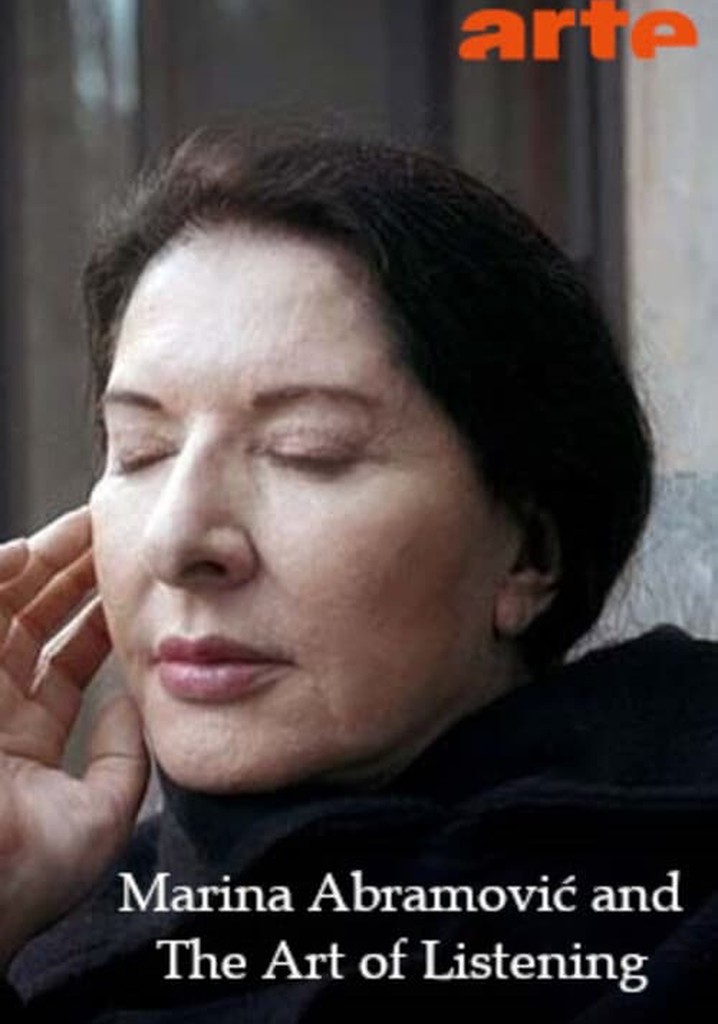 Marina Abramović und die Kunst des Hörens