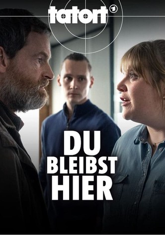 Tatort: Du bleibst hier